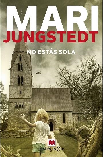 NO ESTÁS SOLA | 9788417108830 | JUNGSTEDT, MARI