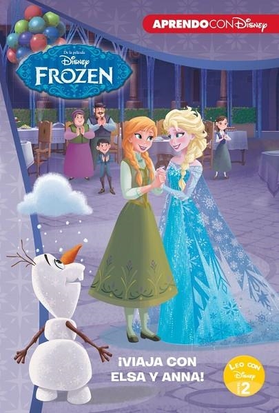 FROZEN. ¡VIAJA CON ELSA Y ANNA! (LEO CON DISNEY NIVEL 2) | 9788416931804 | DISNEY,