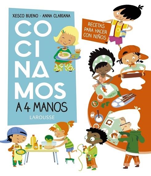 COCINAMOS A 4 MANOS. RECETAS PARA HACER CON NIÑOS | 9788417273705 | BUENO CALDERÓN DE LA BARCA, FRANCISCO