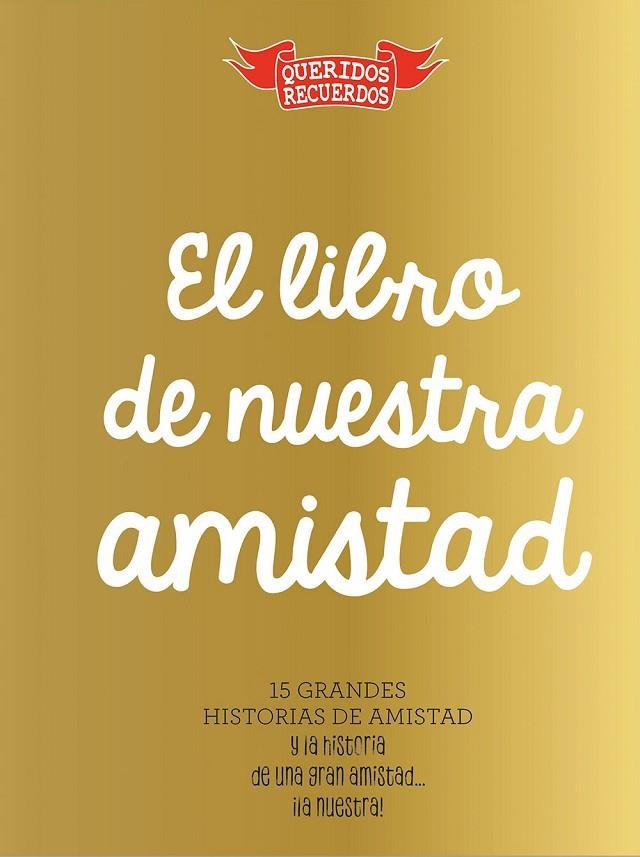 EL LIBRO DE NUESTRA AMISTAD | 9788494239878 | CHANDRO RAMÍREZ, JUAN CARLOS