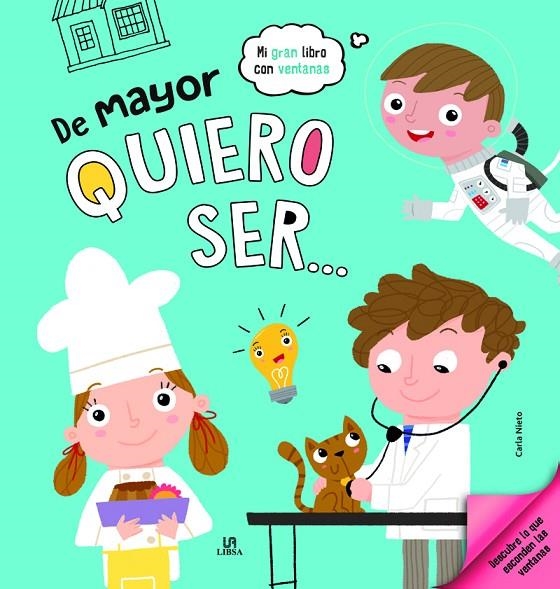 DE MAYOR QUIERO SER... | 9788466238250 | NIETO MARTÍNEZ, CARLA