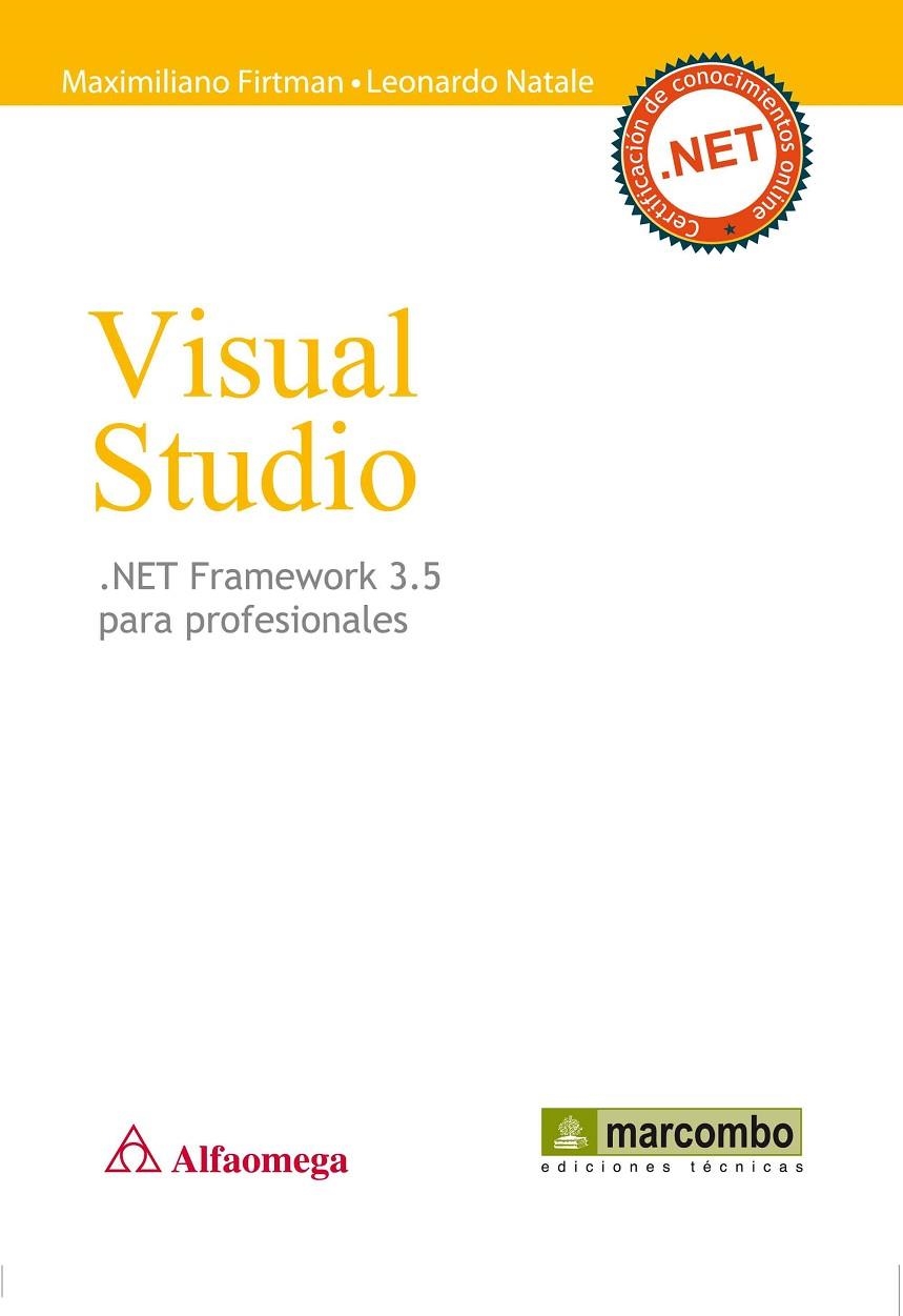 VISUAL STUDIO.NET FRAMEWORK 3.5 PARA PROFESIONALES | 9788426717085 | FIRTMAN, MAXIMILIANO/NATALE, LEONARDO