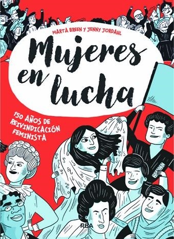 MUJERES EN LUCHA | 9788491871439 | BREEN , MARTA / JORDAHL , JENNY