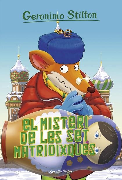 GERONIMO STILTON 72 EL MISTERI DE LES SET MATRIOIXQUES | 9788491376040 | STILTON, GERONIMO