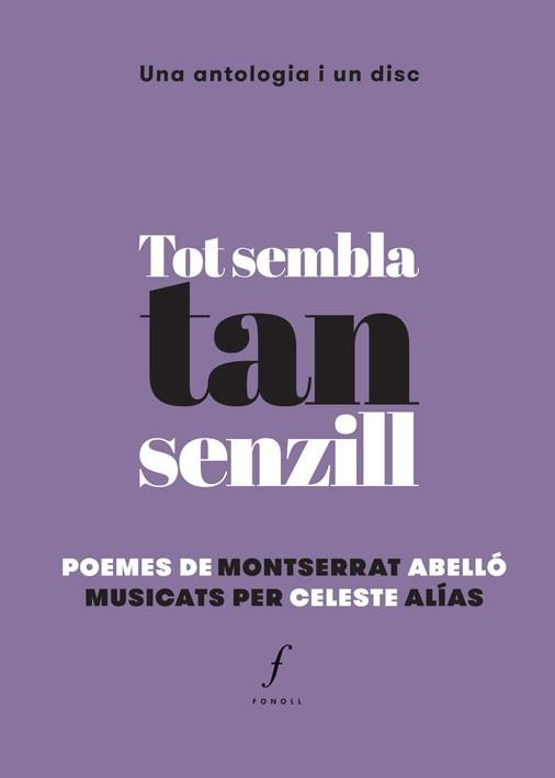 TOT SEMBLA TAN SENZILL | 9788494537042 | ABELLÓ, MONTSERRAT / ALÍAS, CELESTE