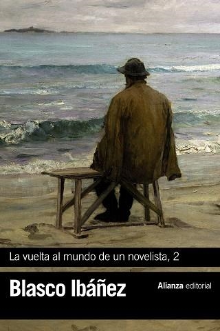 LA VUELTA AL MUNDO DE UN NOVELISTA, 2 | 9788491813248 | BLASCO IBÁÑEZ, VICENTE