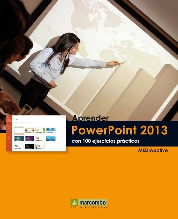  POWERPOINT 2013 CON 100 EJERCICIOS PRÁCTICOS | 9788426719089 | MEDIAACTIVE