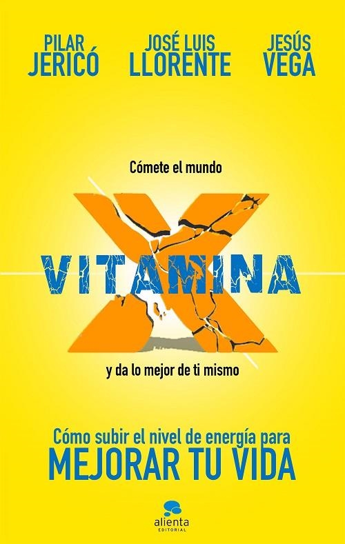 VITAMINA X | 9788417563054 | JERICÓ, PILAR / VEGA DE LA FALLA, JESÚS / LLORENTE GENTO, JOSÉ LUIS