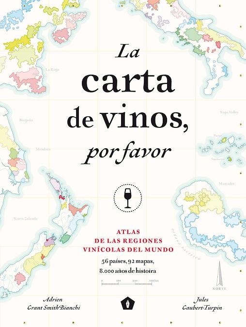 CARTA DE VINOS POR FAVOR, LA | 9788416407521 | GRANT SMITH BIANCHI, ADRIEN/ GAUBET-TUR