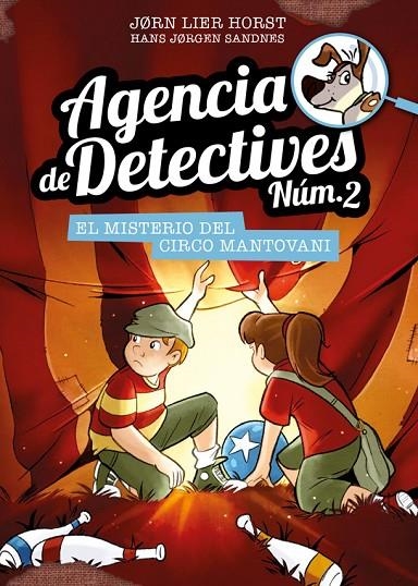 AGENCIA DE DETECTIVES NÚM. 2 - 9. EL MISTERIO DEL CIRCO MANTOVANI | 9788424663605 | HORST, JORN LIER