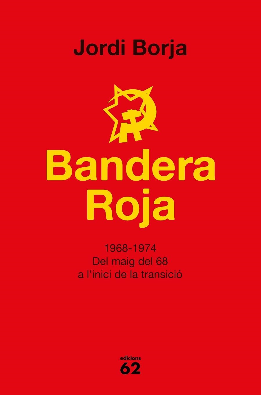 BANDERA ROJA | 9788429777338 | BOJA SEBASTIÀ, JORDI