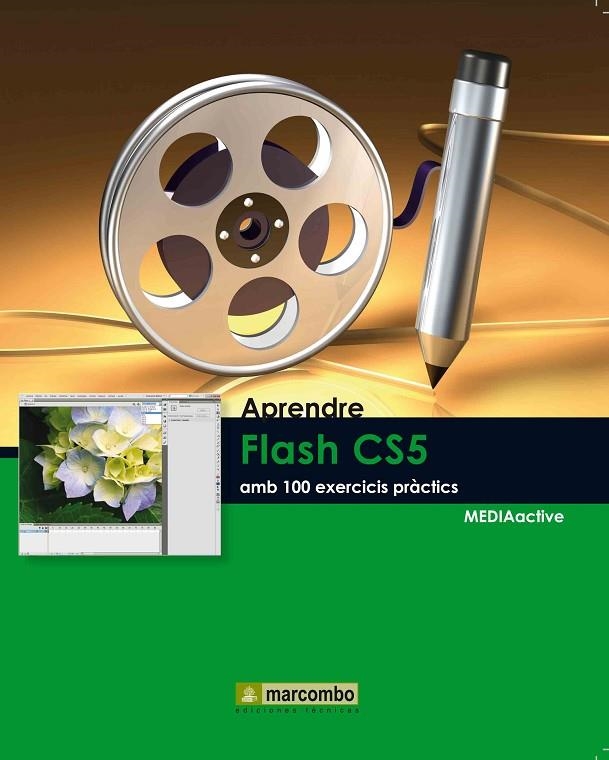 FLASH CS5 AMB 100 EXERCICIS PRACTICS | 9788426716880 | MEDIAACTIVE