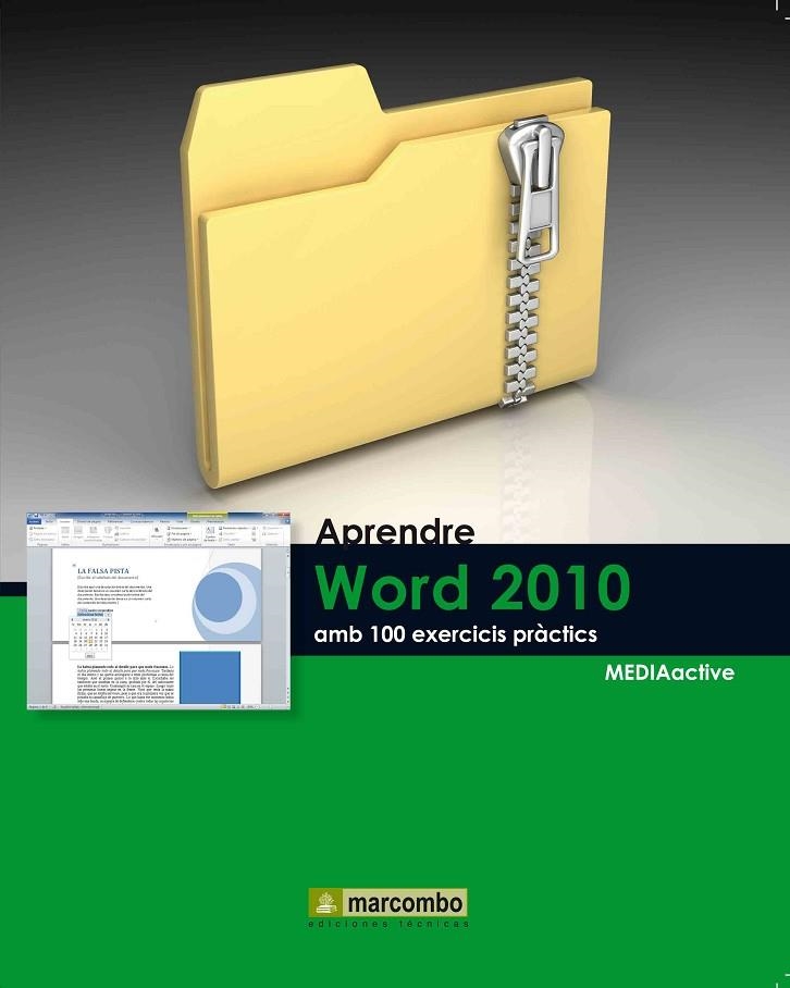 APRENDRE WORD 2010 AMB 100 EXERCICIS PRÀCTICS | 9788426716415 | MEDIAACTIVE