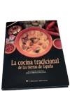 COCINA TRADICIONAL DE LAS TIERRAS DE ESPAÑA, LA | 9788479544737 | LORENTE POLAINA, JOSE