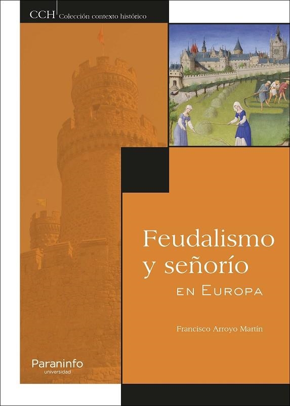 FEUDALISMO Y SEÑORÍO EN EUROPA | 9788428338349 | ARROYO MARTÍN, FRANCISCO