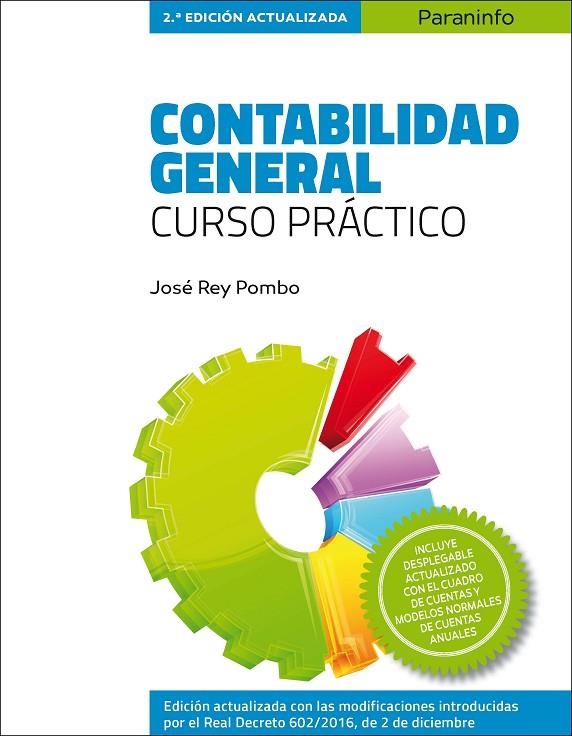 CONTABILIDAD GENERAL. CURSO PRÁCTICO.   2.ª EDICIÓN (2017) | 9788428339346 | REY POMBO, JOSE