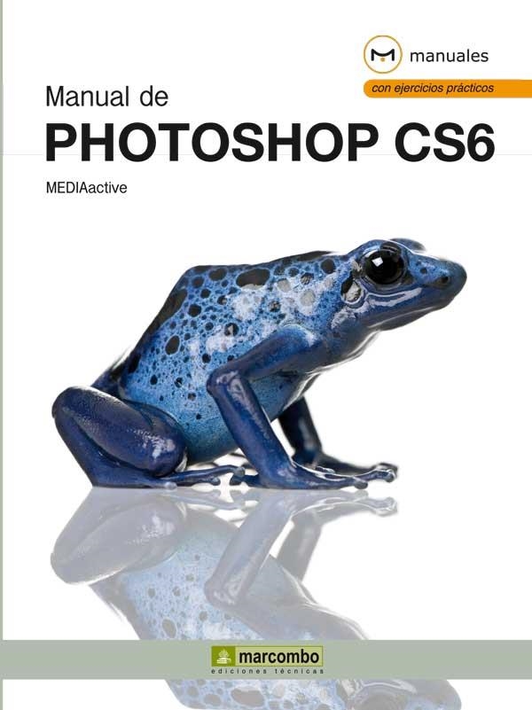 PHOTOSHOP CS6 MANUAL | 9788426718846 | MEDIAACTIVE