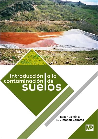 INTRODUCCIÓN A LA CONTAMINACIÓN DE SUELOS | 9788484767893 | JIMÉNEZ BALLESTA, RAIMUNDO