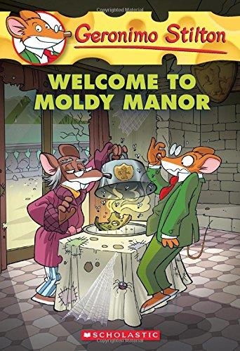 WELCOME TO MOLDY MANOR | 9780545746137 | STILTON GERONIM