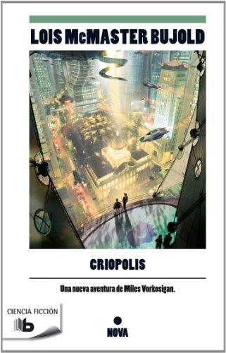 CRIOPOLIS | 9788498727722 | BUJOLD, LOIS MCMASTER