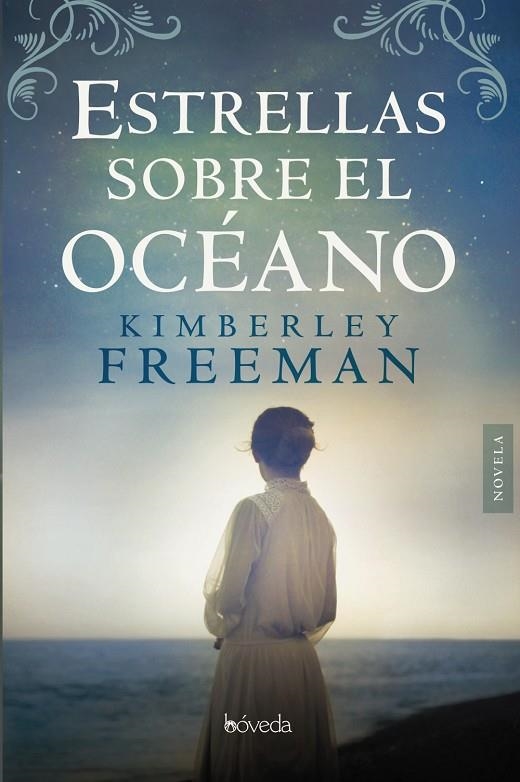 ESTRELLAS SOBRE EL OCÉANO | 9788416691807 | FREEMAN, KIMBERLEY