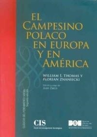 EL CAMPESINO POLACO EN EUROPA Y EN AMÉRICA | 9788434016552 | THOMAS, WILLIAM ISAAC / ZNANIECKI, FLORIAN WITOLD