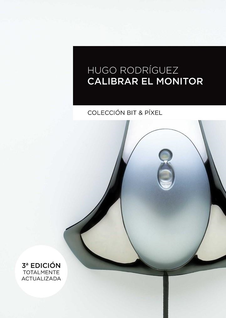 CALIBRAR EL MONITOR | 9788426719942 | RODRÍGUEZ, HUGO