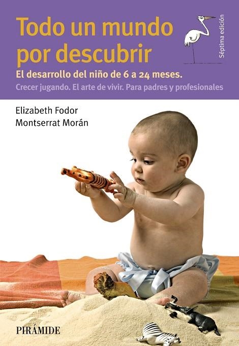 TODO UN MUNDO POR DESCUBRIR | 9788436840667 | FODOR, ELIZABETH / MORÁN, MONTSERRAT