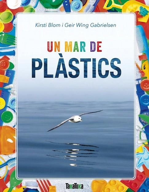 UN MAR DE PLÀSTICS | 9788417383183 | BLOM, KIRSTI / WING GABRIELSEN, GEIR