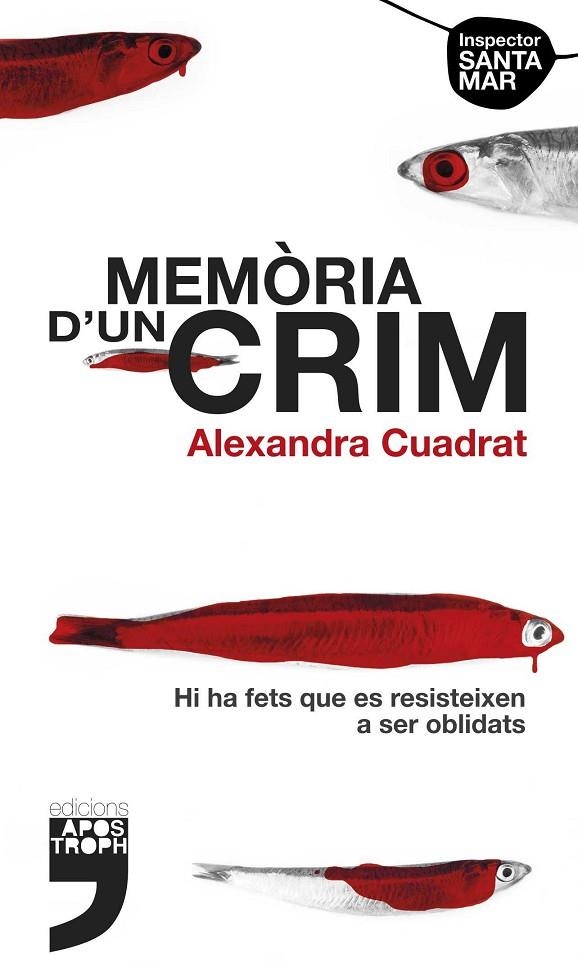 MEMÒRIA D'UN CRIM | 9788494522918 | CUADRAT CAPDEVILA, ALEXANDRA