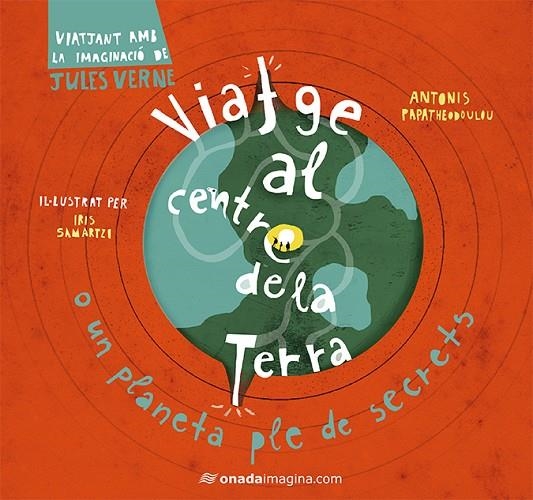 VIATGE AL CENTRE DE LA TERRA | 9788417050245 | I/ PAPATHEODOUL SAMARTZI