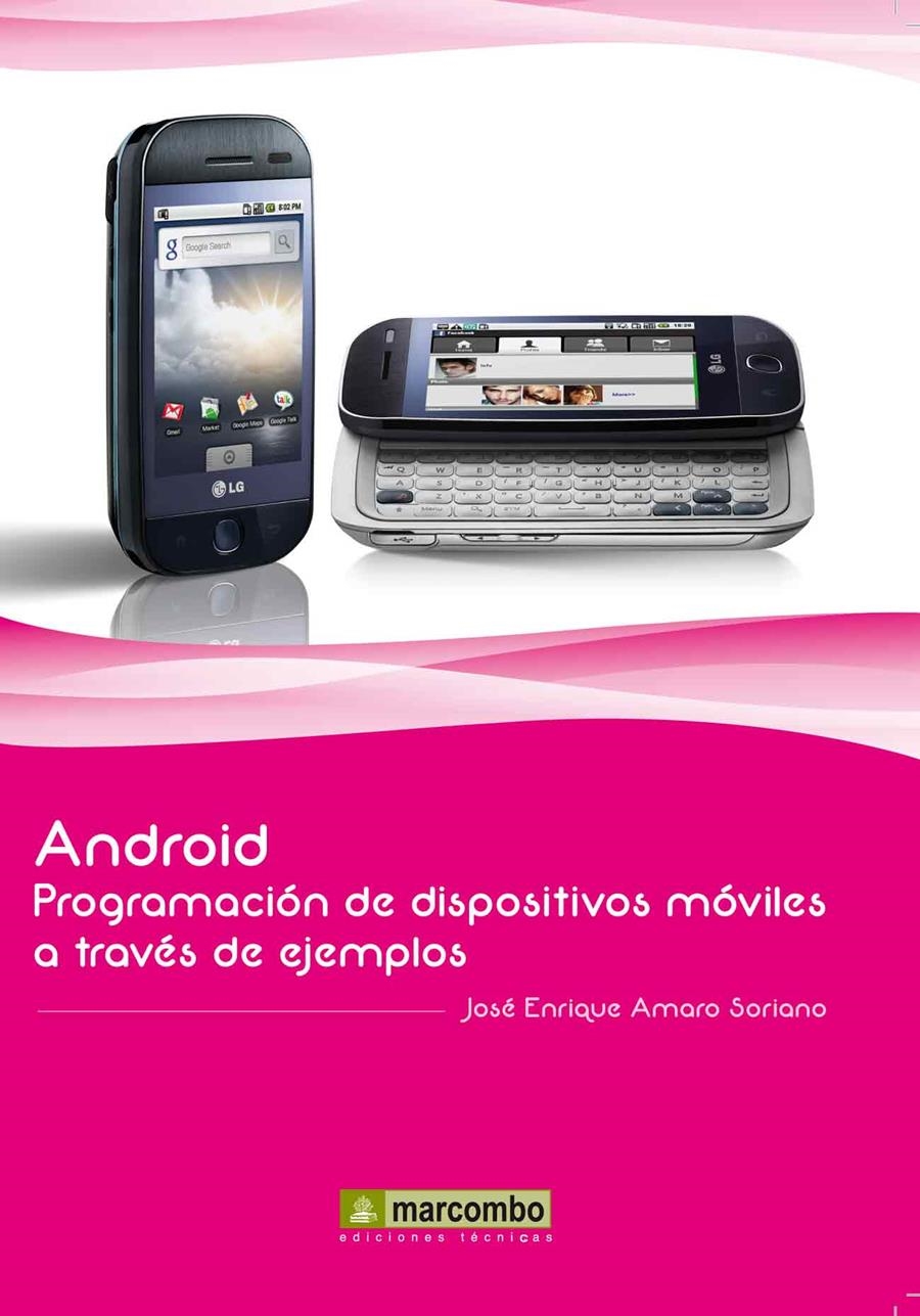 ANDROID PROGRAMACION DE DISPOSITIVOS MOVILES | 9788426717672 | AMARO SORIANO, JOSÉ ENRIQUE