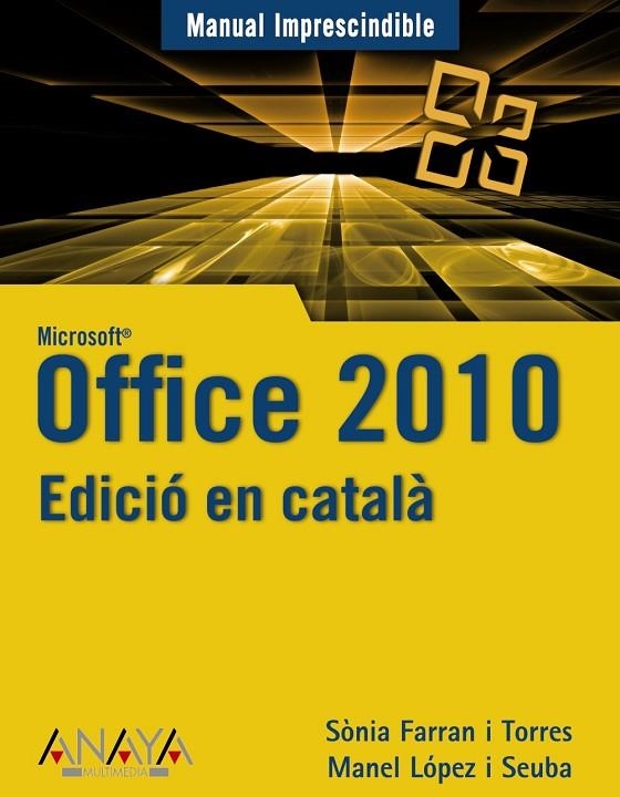 OFFICE 2010 EDICIO EN CATALA | 9788441528468 | AAVV