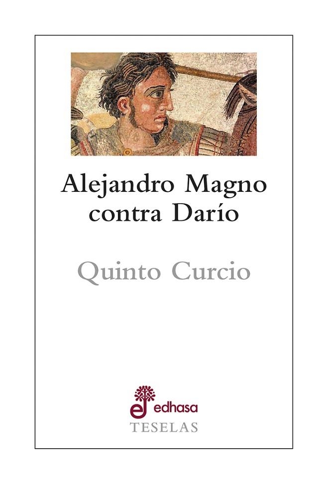 ALEJANDRO MAGNO CONTRA DARÍO | 9788435023122 | QUINTO CURCIO