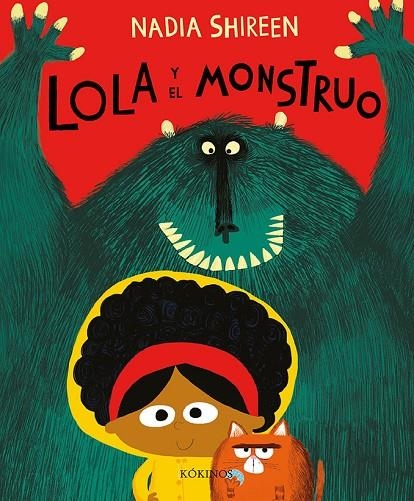 LOLA Y EL MONSTRUO | 9788417074449 | SHIREEN, NADIA