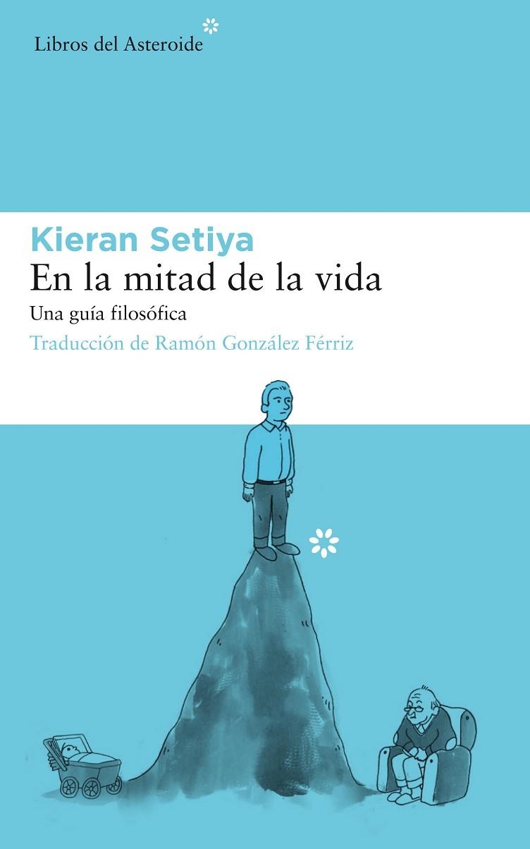 EN LA MITAD DE LA VIDA | 9788417007737 | SETIYA, KIERAN