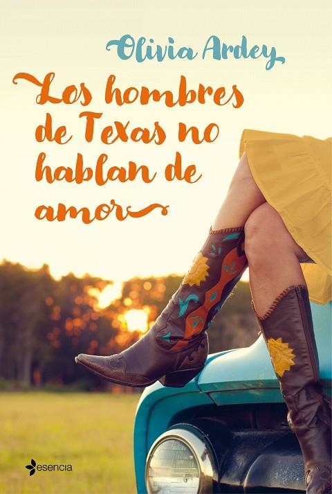 LOS HOMBRES DE TEXAS NO HABLAN DE AMOR | 9788408199762 | ARDEY, OLIVIA