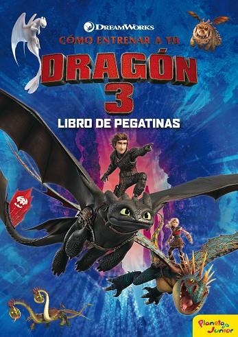 CÓMO ENTRENAR A TU DRAGÓN 3. LIBRO DE PEGATINAS | 9788408201731 | DREAMWORKS