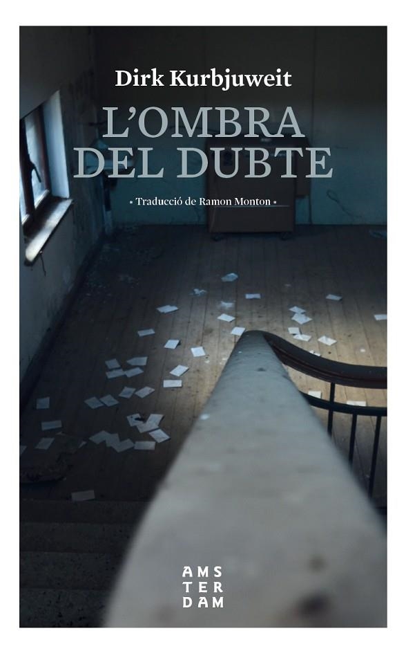 OMBRA DEL DUBTE L' | 9788416743704 | KURBJUWEIT, DIRK