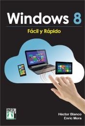 WINDOWS 8 FACIL Y RAPIDO | 9788415033615 | BLANCO, HÈCTOR