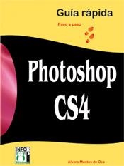 PHOTOSHOP CS4 GUIA RAPIDA | 9788496897687 | MONTES DE OCA, ALVARO