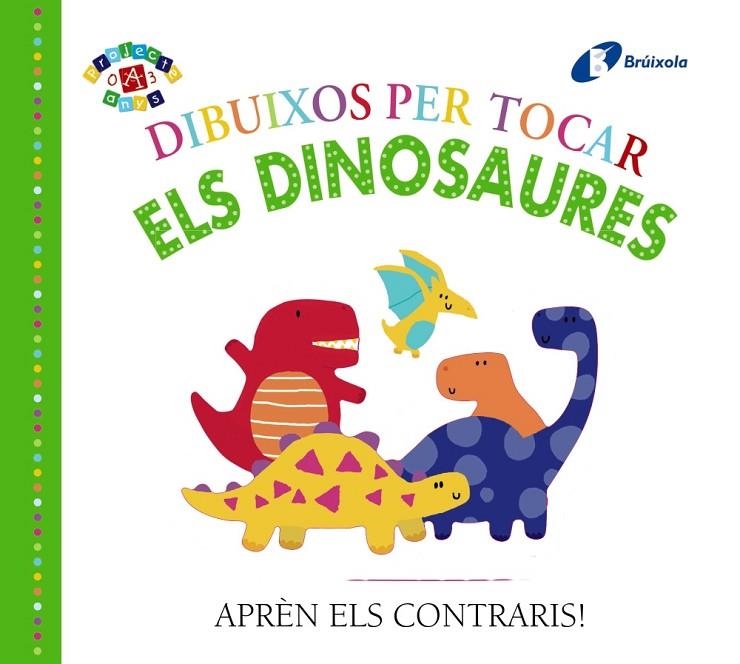 DIBUIXOS PER TOCAR. ELS DINOSAURES | 9788499069210 | VV.AA.