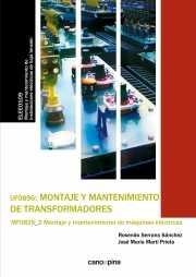 UF0896 MONTAJE Y MANTENIMIENTO DE TRANSFORMADORES | 9788416338269 | SERRANO SÁNCHEZ, ROSENDO SERRANO / MARTÍ PRIETO, JOSÉ MARÍA