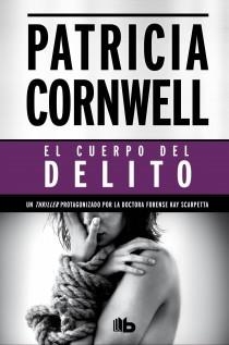 CUERPO DEL DELITO, EL | 9788498727456 | CORNWELL, PATRICIA