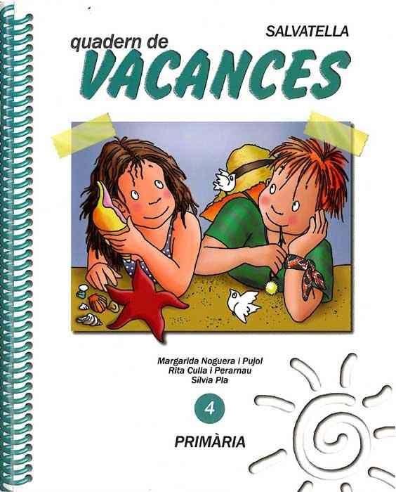 VACANCES 4 PRIMARIA | 9788472107182