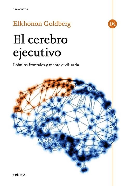 CEREBRO EJECUTIVO EL | 9788498928174 | ELKHONON GOLDBERG