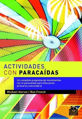 ACTIVIDADES CON PARACAIDAS | 9788480193368 | HORVAT, MICHAEL / FRENCH, RON