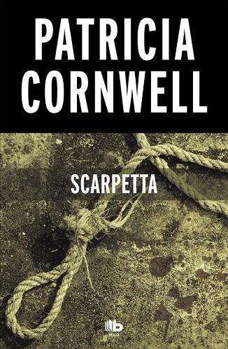 SCARPETTA (DOCTORA KAY SCARPETTA 16) | 9788490706363 | CORNWELL, PATRICIA