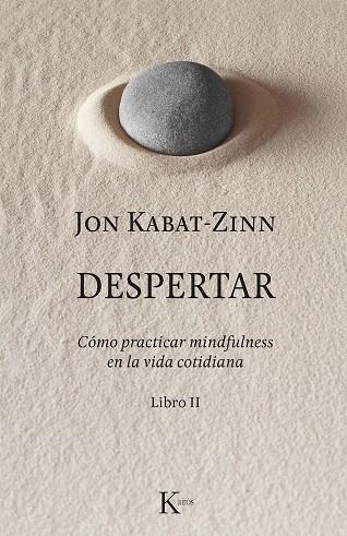 DESPERTAR | 9788499886633 | KABAT-ZINN, JON