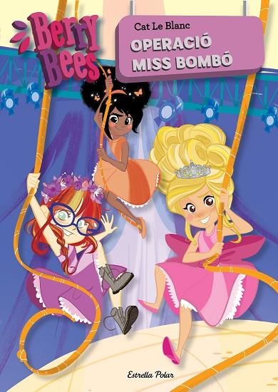 OPERACIÓ MISS BOMBÓ | 9788491377115 | LE BLANC, CAT